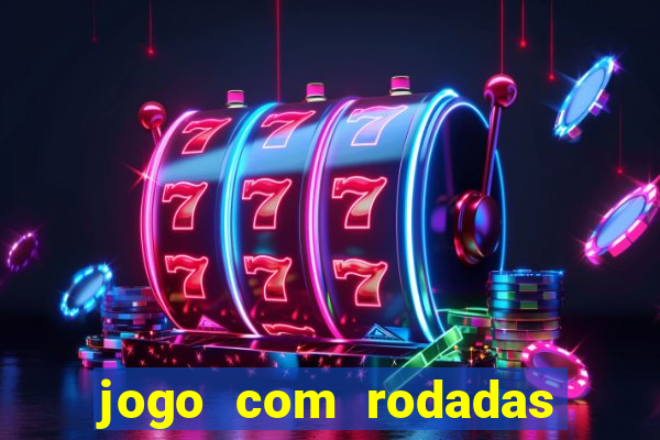 jogo com rodadas gratis sem deposito